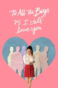 Постер к фильму "Всем парням: P.S. Я все еще люблю тебя" #69146