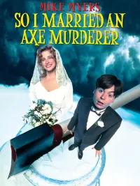 Постер к фильму "Я женился на убийце с топором" #145878
