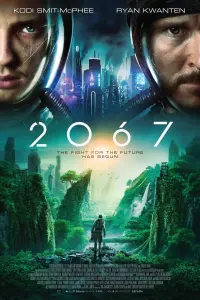 Постер к фильму "2067: Петля времени" #128934