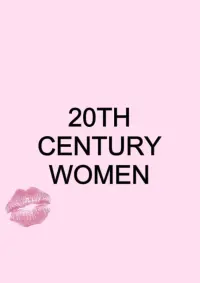 Постер к фильму "Женщины ХХ века" #223054