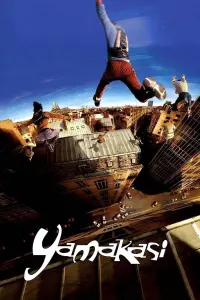Постер к фильму "Ямакаси: Свобода в движении" #308365