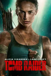 Постер к фильму "Tomb Raider: Лара Крофт" #43039