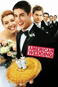 Постер к фильму "Американский пирог 3: Свадьба" #155855