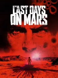 Постер к фильму "Последние дни на Марсе" #151339