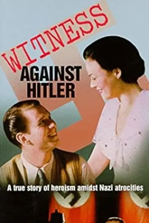 Постер к фильму "Witness Against Hitler"