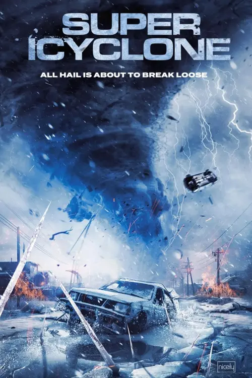Постер к фильму "Super Icyclone"