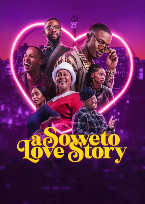 Постер к фильму "A Soweto Love Story"