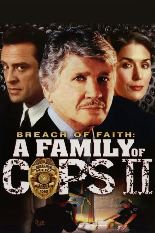 Постер к фильму "Breach of Faith: A Family of Cops II"