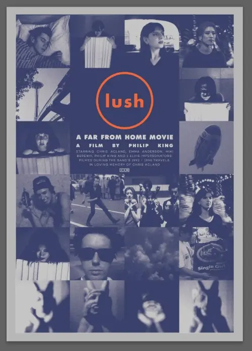 Постер к фильму "Lush: A Far From Home Movie"