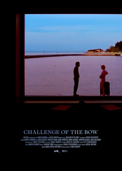 Постер к фильму "Challenge of the Bow"