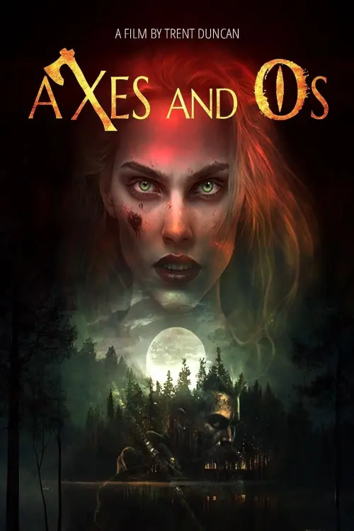 Постер к фильму "Axes and Os"