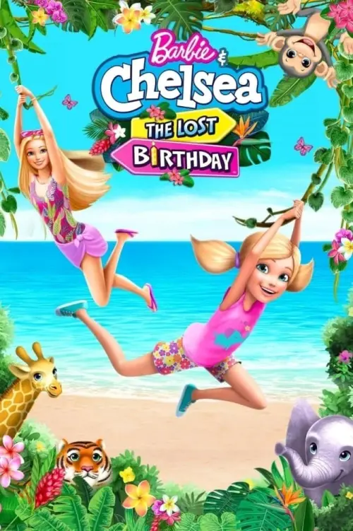 Постер к фильму "Barbie & Chelsea: The Lost Birthday"