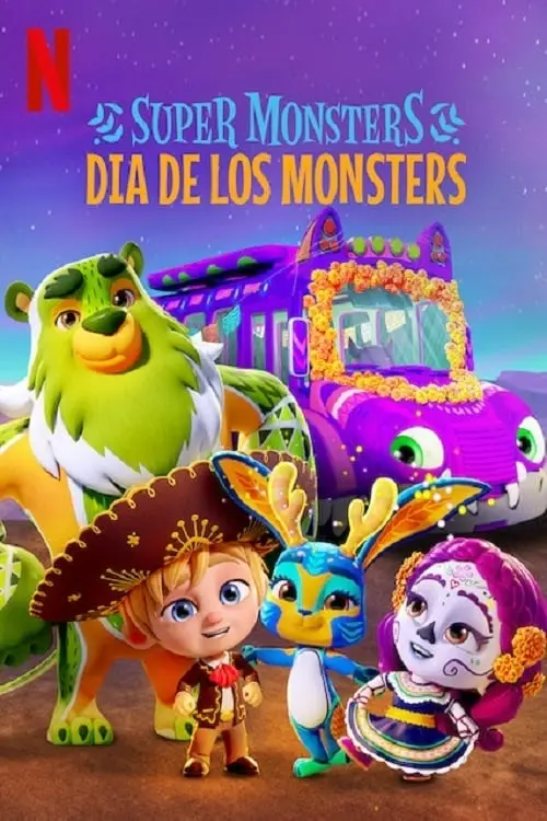 Постер к фильму "Super Monsters: Dia de los Monsters"