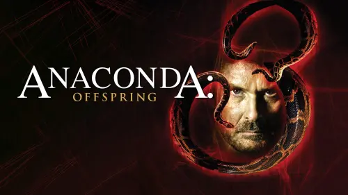 Видео к фильму Анаконда 3: Цена эксперимента | Anaconda 3: Offspring Trailer