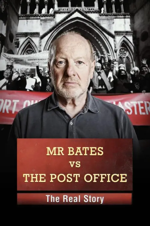 Постер к фильму "Mr Bates vs The Post Office: The Real Story"