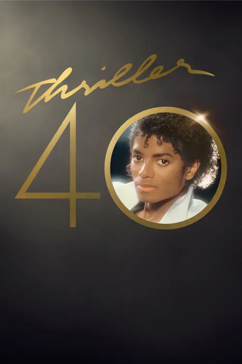 Постер к фильму "Thriller 40"