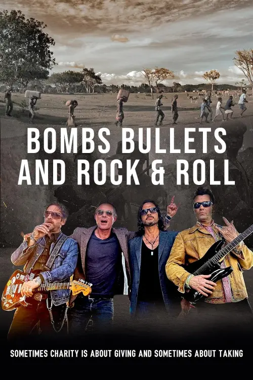 Постер к фильму "Bombs Bullets & Rock and Roll"
