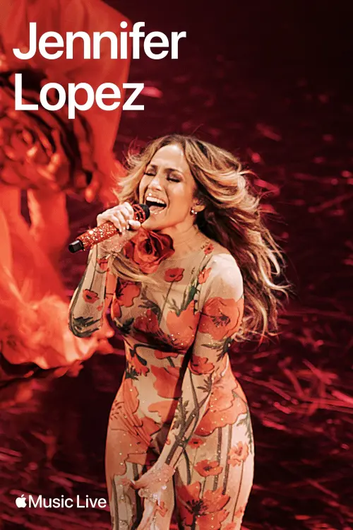 Постер к фильму "Apple Music Live: Jennifer Lopez"