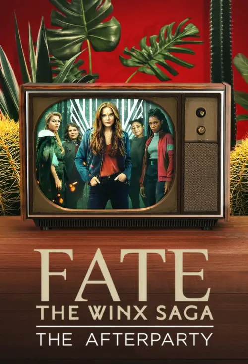 Постер к фильму "Fate: The Winx Saga - The Afterparty"