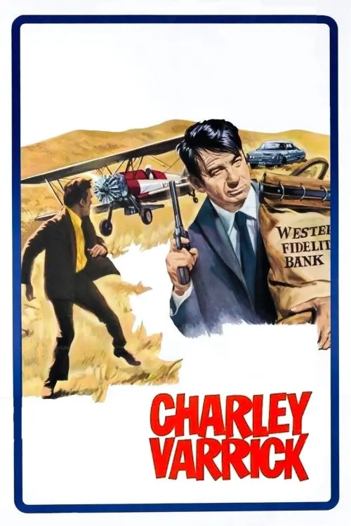 Постер к фильму "Чарли Варрик"