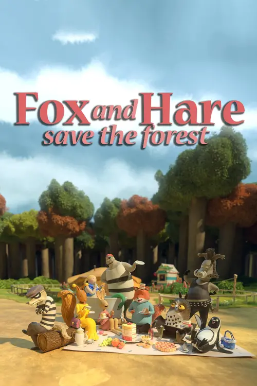 Постер к фильму "Fox and Hare Save the Forest"