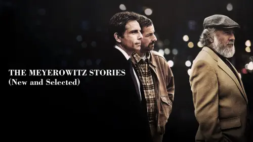 Видео к фильму Истории семьи Майровиц | The Meyerowitz Stories (New and Selected) | Teaser [HD] | Netflix