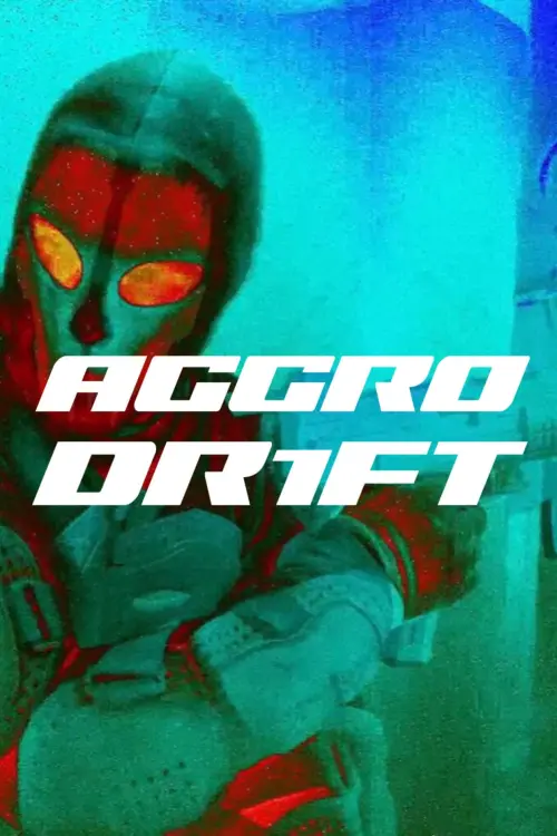 Постер к фильму "AGGRO DR1FT 2024"