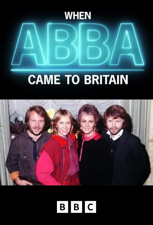 Постер к фильму "When ABBA Came to Britain"