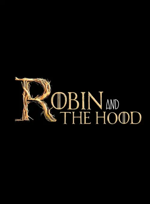 Постер к фильму "Robin and the Hoods"