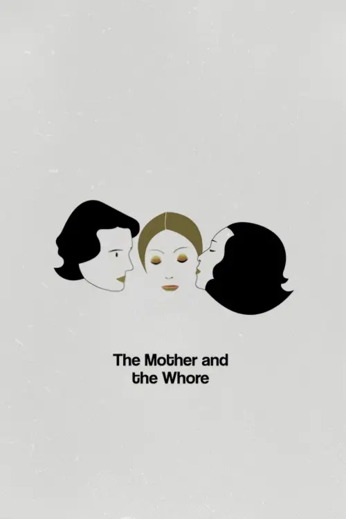 Постер к фильму "Мамочка и шлюха"