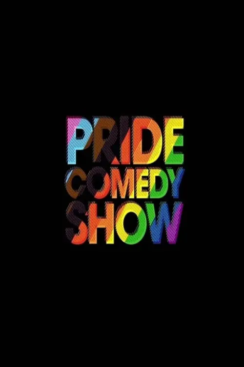 Постер к фильму "Pride Comedy Show"