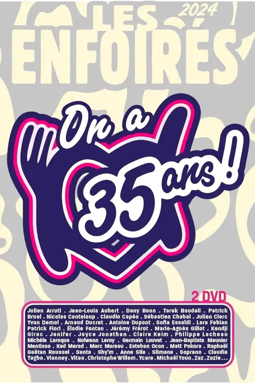 Постер к фильму "Les Enfoirés 2024 - On a 35 ans !"