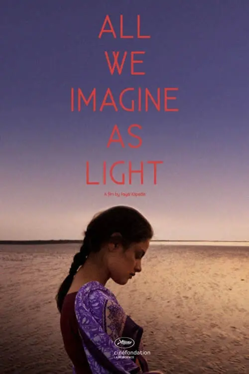 Постер к фильму "All We Imagine As Light"