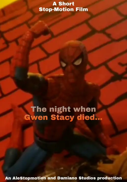 Постер к фильму "The Night When Gwen Stacy Died (Short Stop-motion)"