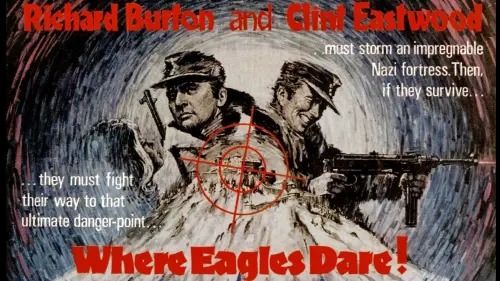 Видео к фильму Там, где гнездятся орлы | Where Eagles Dare Theatrical Trailer