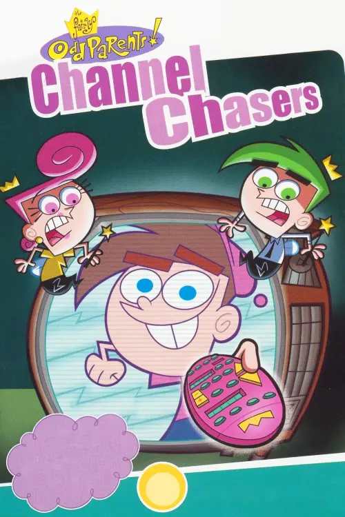 Постер к фильму "The Fairly OddParents: Channel Chasers"