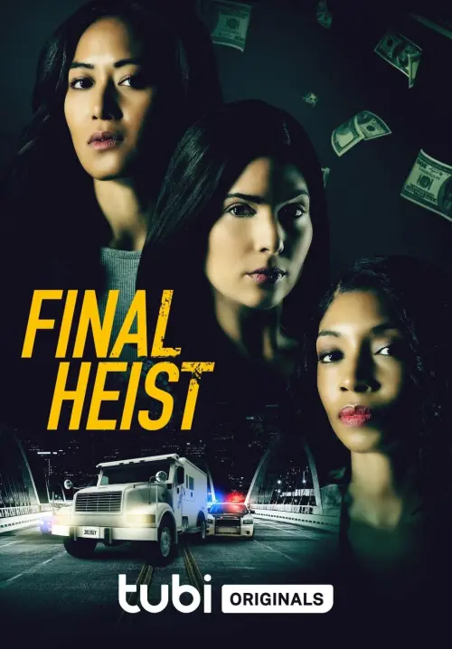 Постер к фильму "Final Heist"