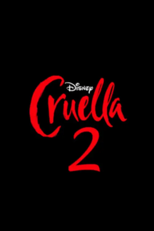 Постер к фильму "Cruella 2"