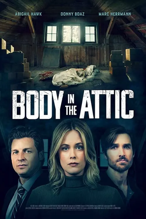 Постер к фильму "Body in the Attic"