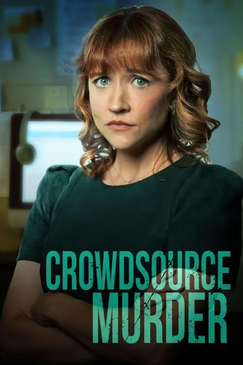 Постер к фильму "Crowdsource Murder"