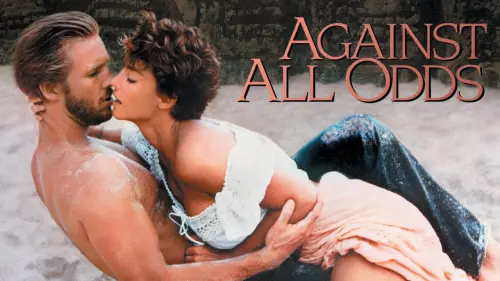 Видео к фильму Несмотря ни на что | Against all Odds (1984) ORIGINAL TRAILER [HD 1080p]