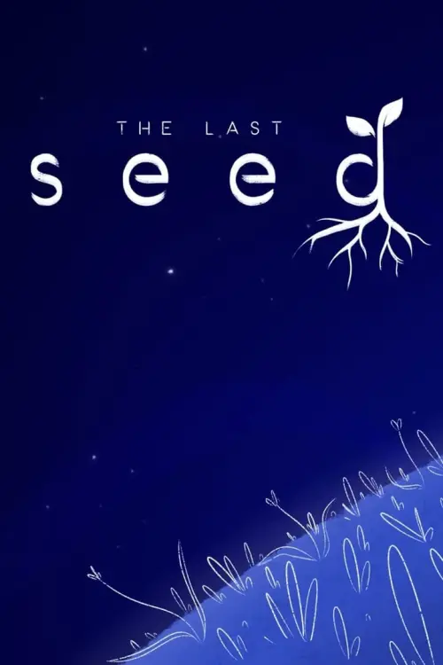 Постер к фильму "The Last Seed"