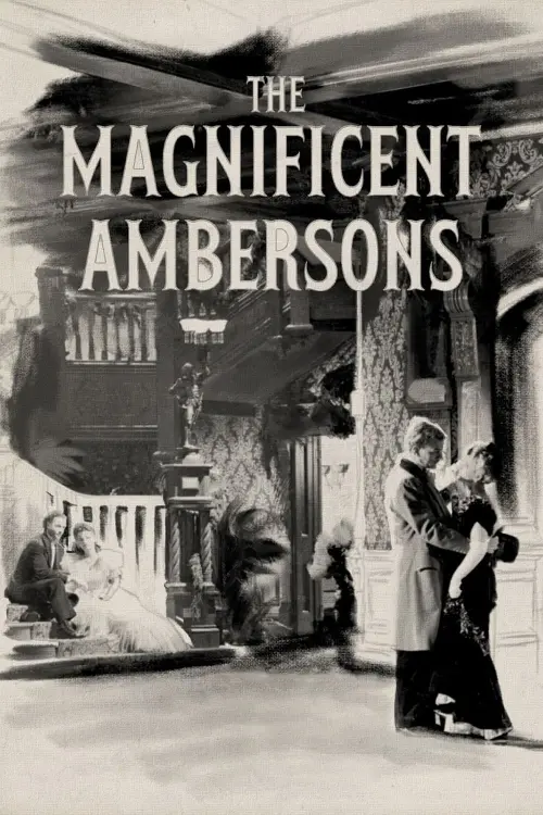 Постер к фильму "Великолепие Амберсонов"