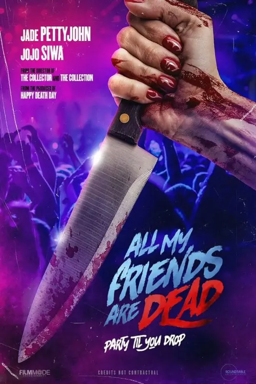 Постер к фильму "All My Friends Are Dead"