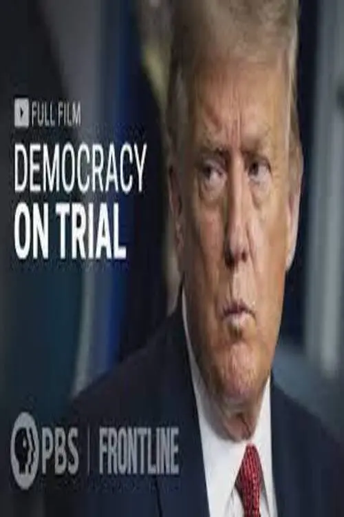 Постер к фильму "Democracy on Trial"
