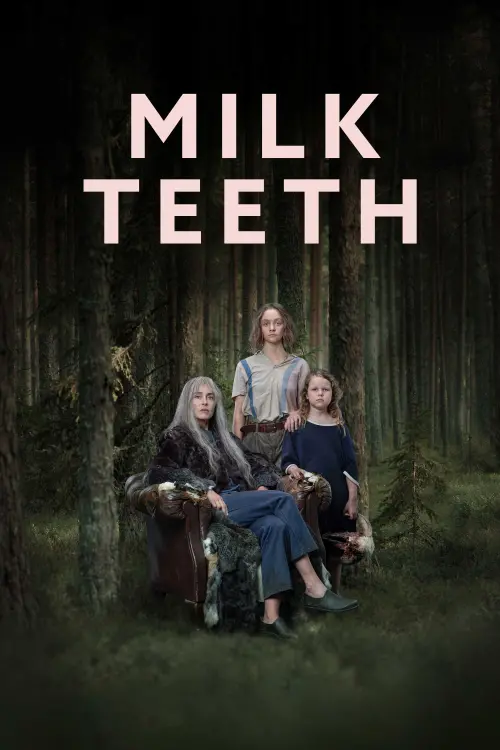 Постер к фильму "Milk Teeth"