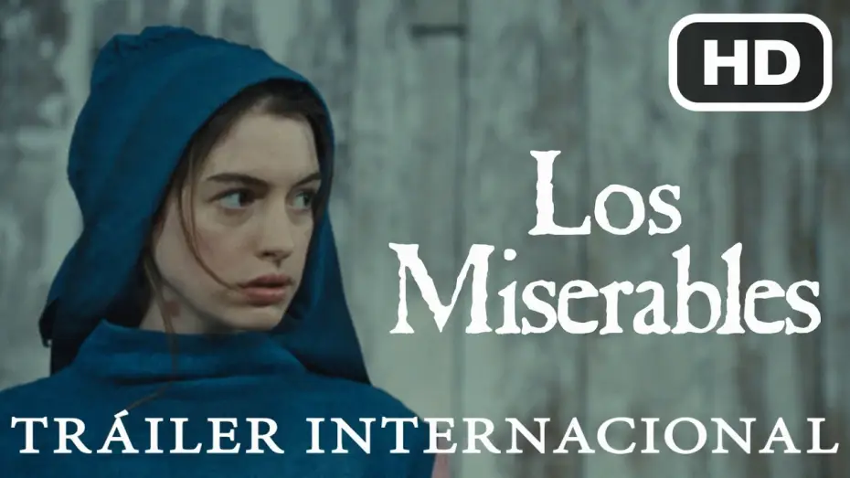 Видео к фильму Отверженные | Los Miserables - Tr&aacute;iler Internacional Oficial HD [Universal Pictures]