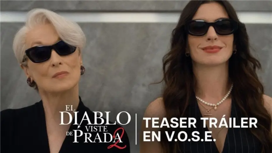 Видео к фильму Дьявол носит Prada 2 | Teaser Tr&aacute;iler en V.O.S.E.