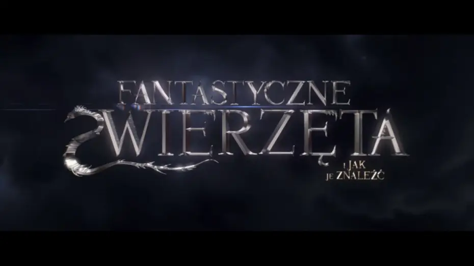 Видео к фильму Фантастические твари и где они обитают | FANTASTYCZNE ZWIERZĘTA I JAK JE ZNALEŹĆ- Zwiastun gł&oacute;wny dubbing