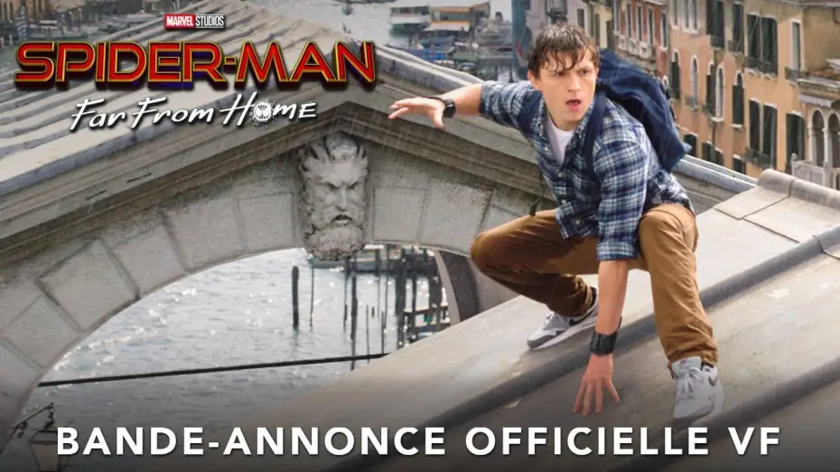 Видео к фильму Человек-паук: Вдали от дома | Spider-Man : Far From Home - Bande Annonce VF
